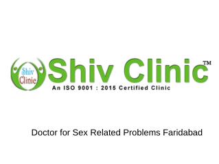 Doctor for Sex Related Problems Faridabad