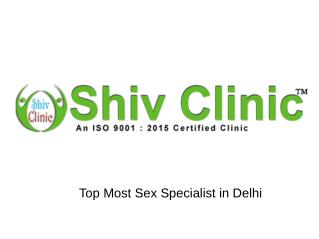 Top Most Sex Specialist in Delhi