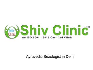 Ayruvedic Sexologist in Delhi