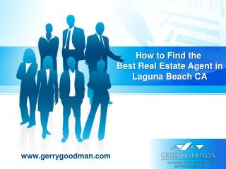 How to Find the Best Real Estate Agent in Laguna Beach CA