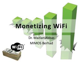 Monetizing WiFi