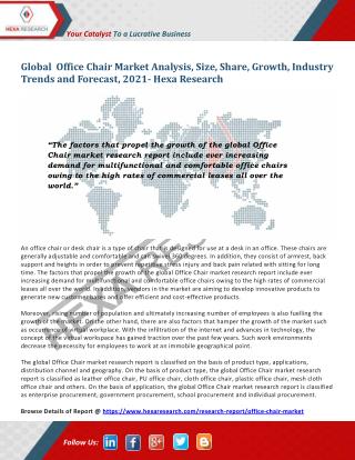 Office Chair Market Size, Share, Growth, Analysis and Forecast to 2021 | Hexa Research
