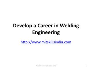 Develop a Career in Welding Engineering