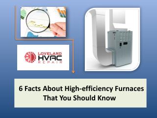 6 Facts About High-efficiency Furnaces That You Should Know