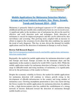 Mobile Applications for Melanoma Detection Market - Positive long-term growth outlook 2022