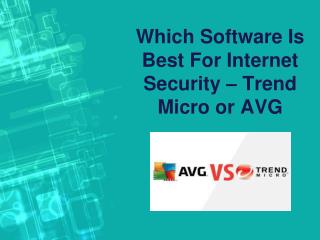 Trend Micro Vs AVG Internet Security