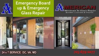 Emergency Board up & Emergency Glass Repair in Virginia