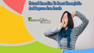 Natural Remedies To Boost Hemoglobin And Improve Iron Levels