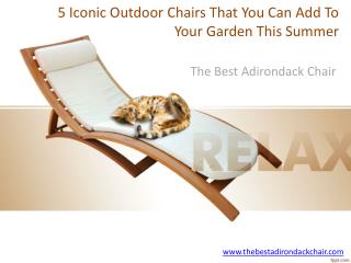 5 Iconic Outdoor Chairs That You Can Add To Your Garden This Summer