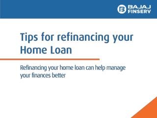 Tips for Refinancing your Home Loan