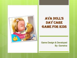 Ava Doll’s Day Care Game for Kids