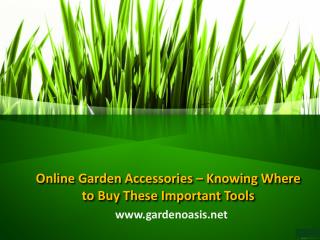 Outdoor Garden Accessories
