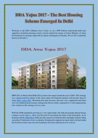 DDA Yojna 2017 - The Best Housing Scheme Emerged In Delhi