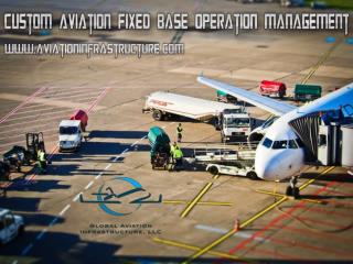 Custom Aviation Fixed Base Operation Management