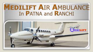 Medilift Air Ambulance Services in Patna Presentation