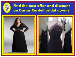 Shop the custom wedding gowns from Darius Cordell