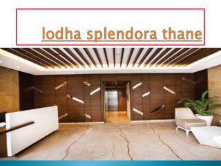 lodha splendora thane west