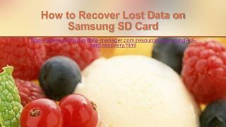 Guide to Restore Lost Files on SD Card with Samsung SD Card Recovery