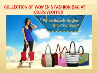 Collection of women’s fashion bag at xclusiveoffer