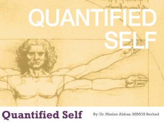 Quantified Self and Self Digitisation