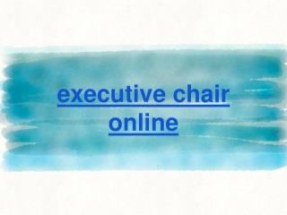 executive chair online