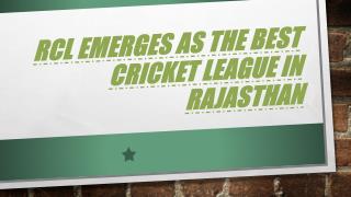 RCL Emerges As The Best Cricket League In Rajasthan