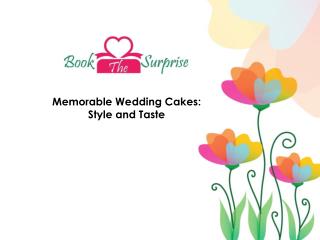 Order Wedding Cake of a Variety of Styles and Tastes