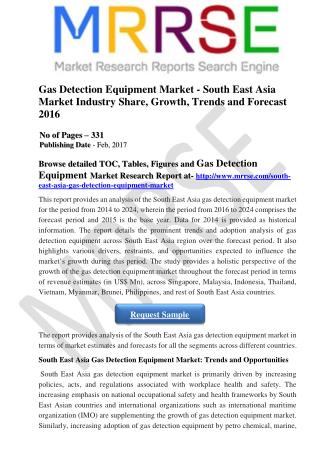 Gas Detection Equipment Across South East Asia Region Over the Forecast Period