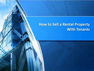 How to Sell a Rental Property With Tenants