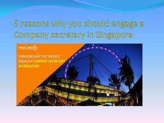 5 reasons why you should engage a Company secretary in Singapore