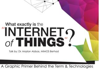 What exactly is the "Internet of Things"?