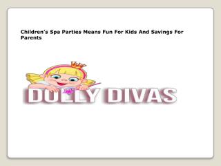 Children's Spa Parties