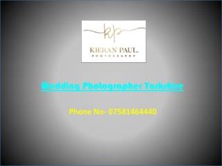 Wedding Photographer Yorkshire