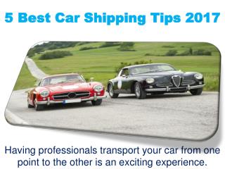 5 Best Car Shipping Tips 2017