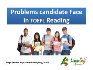 Problems candidate Face in TOEFL Reading