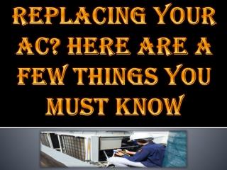 Replacing Your AC? Here Are A Few Things You Must Know