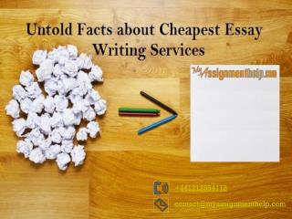Untold Facts about Cheapest Essay Writing Services In UK