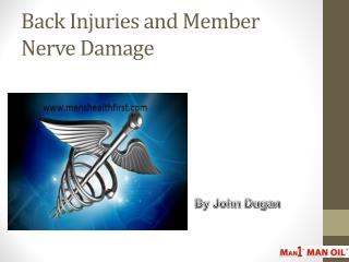 Back Injuries and Member Nerve Damage