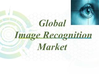 Global Image Recognition Market 