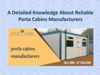 A Detailed Knowledge About Reliable Porta Cabins Manufacturers