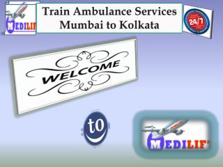 Get high quality train ambulance services in Mumbai and Kolkata