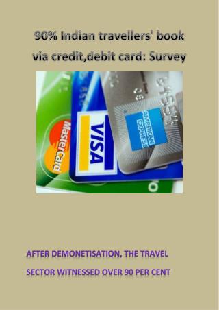 90% Indian travellers' book via credit,debit card: Survey