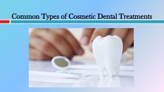 Common Types of Cosmetic Dental Treatments