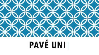 Pavé uni