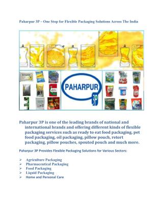 Paharpur 3P – One Stop for Flexible Packaging Solutions Across The India