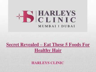 Secret Revealed – Eat These 5 Foods For Healthy Hair