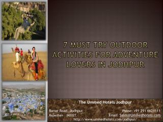 7 Must Try Outdoor Activities For Adventure Lovers In Jodhpur.