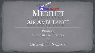 Get Quick Air Ambulance Service in Bhopal – Medilift Air Ambulance