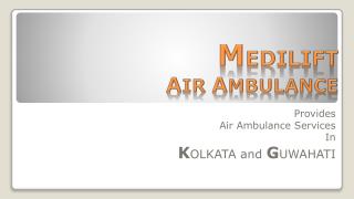 Medilift Air Ambulance Services in Kolkata – Fastest Air Medical Transport