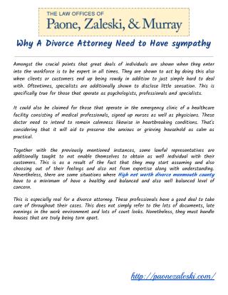 Why A Divorce Attorney Need To Have Sympathy - Paone, Zaleski, & Murray